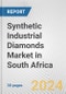 Synthetic Industrial Diamonds Market in South Africa: 2017-2023 Review and Forecast to 2027 - Product Thumbnail Image