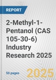 2-Methyl-1-Pentanol (CAS 105-30-6) Industry Research 2025: Global and Regional Market Trends 2019-2024 and Forecast to 2029- Product Image