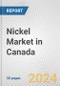 Nickel Market in Canada: 2018-2023 Review and Forecast to 2028 - Product Thumbnail Image