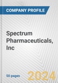 Spectrum Pharmaceuticals, Inc. Fundamental Company Report Including Financial, SWOT, Competitors and Industry Analysis- Product Image