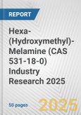 Hexa-(Hydroxymethyl)-Melamine (CAS 531-18-0) Industry Research 2025: Global and Regional Market Trends 2019-2024 and Forecast to 2029- Product Image