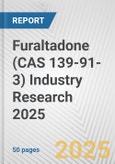 Furaltadone (CAS 139-91-3) Industry Research 2025: Global and Regional Market Trends 2019-2024 and Forecast to 2029- Product Image