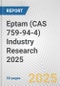 Eptam (CAS 759-94-4) Industry Research 2025: Global and Regional Market Trends 2019-2024 and Forecast to 2029 - Product Thumbnail Image