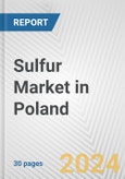 Sulfur Market in Poland: 2017-2023 Review and Forecast to 2027- Product Image