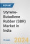 Styrene-Butadiene Rubber (SBR) Market in India: 2017-2023 Review and Forecast to 2027 - Product Thumbnail Image