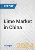 Lime Market in China: 2017-2023 Review and Forecast to 2027- Product Image