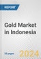 Gold Market in Indonesia: 2018-2023 Review and Forecast to 2028 - Product Thumbnail Image