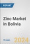 Zinc Market in Bolivia: 2018-2023 Review and Forecast to 2028 - Product Thumbnail Image