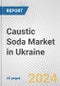 Caustic Soda Market in Ukraine: 2017-2023 Review and Forecast to 2027 - Product Thumbnail Image