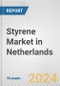 Styrene Market in Netherlands: 2018-2023 Review and Forecast to 2028 - Product Thumbnail Image
