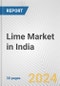 Lime Market in India: 2017-2023 Review and Forecast to 2027 - Product Thumbnail Image