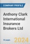 Anthony Clark International Insurance Brokers Ltd. Fundamental Company Report Including Financial, SWOT, Competitors and Industry Analysis - Product Image