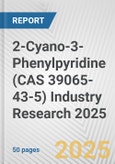 2-Cyano-3-Phenylpyridine (CAS 39065-43-5) Industry Research 2025: Global and Regional Market Trends 2019-2024 and Forecast to 2029- Product Image