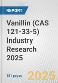 Vanillin (CAS 121-33-5) Industry Research 2025: Global and Regional Market Trends 2019-2024 and Forecast to 2029- Product Image