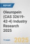 Oleuropein (CAS 32619-42-4) Industry Research 2025: Global and Regional Market Trends 2019-2024 and Forecast to 2029 - Product Thumbnail Image