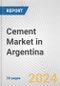 Cement Market in Argentina: 2018-2023 Review and Forecast to 2028 - Product Thumbnail Image