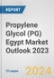 Propylene Glycol (PG) Egypt Market Outlook 2023 - Product Image