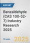 Benzaldehyde (CAS 100-52-7) Industry Research 2025: Global and Regional Market Trends 2019-2024 and Forecast to 2029 - Product Image