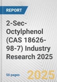 2-Sec-Octylphenol (CAS 18626-98-7) Industry Research 2025: Global and Regional Market Trends 2019-2024 and Forecast to 2029- Product Image