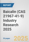 Baicalin (CAS 21967-41-9) Industry Research 2025: Global and Regional Market Trends 2019-2024 and Forecast to 2029- Product Image