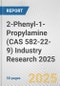 2-Phenyl-1-Propylamine (CAS 582-22-9) Industry Research 2025: Global and Regional Market Trends 2019-2024 and Forecast to 2029 - Product Image