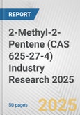 2-Methyl-2-Pentene (CAS 625-27-4) Industry Research 2025: Global and Regional Market Trends 2019-2024 and Forecast to 2029- Product Image