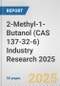 2-Methyl-1-Butanol (CAS 137-32-6) Industry Research 2025: Global and Regional Market Trends 2019-2024 and Forecast to 2029 - Product Image