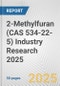 2-Methylfuran (CAS 534-22-5) Industry Research 2025: Global and Regional Market Trends 2019-2024 and Forecast to 2029 - Product Image