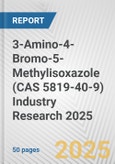 3-Amino-4-Bromo-5-Methylisoxazole (CAS 5819-40-9) Industry Research 2025: Global and Regional Market Trends 2019-2024 and Forecast to 2029- Product Image