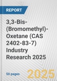 3,3-Bis-(Bromomethyl)-Oxetane (CAS 2402-83-7) Industry Research 2025: Global and Regional Market Trends 2019-2024 and Forecast to 2029- Product Image