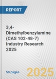 3,4-Dimethylbenzylamine (CAS 102-48-7) Industry Research 2025: Global and Regional Market Trends 2019-2024 and Forecast to 2029- Product Image