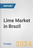 Lime Market in Brazil: 2018-2023 Review and Forecast to 2028- Product Image