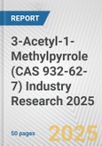 3-Acetyl-1-Methylpyrrole (CAS 932-62-7) Industry Research 2025: Global and Regional Market Trends 2019-2024 and Forecast to 2029- Product Image