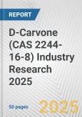 D-Carvone (CAS 2244-16-8) Industry Research 2025: Global and Regional Market Trends 2019-2024 and Forecast to 2029- Product Image