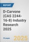 D-Carvone (CAS 2244-16-8) Industry Research 2025: Global and Regional Market Trends 2019-2024 and Forecast to 2029 - Product Image