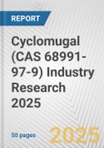 Cyclomugal (CAS 68991-97-9) Industry Research 2025: Global and Regional Market Trends 2019-2024 and Forecast to 2029- Product Image