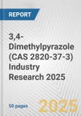 3,4-Dimethylpyrazole (CAS 2820-37-3) Industry Research 2025: Global and Regional Market Trends 2019-2024 and Forecast to 2029- Product Image