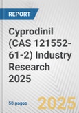 Cyprodinil (CAS 121552-61-2) Industry Research 2025: Global and Regional Market Trends 2019-2024 and Forecast to 2029- Product Image