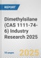 Dimethylsilane (CAS 1111-74-6) Industry Research 2025: Global and Regional Market Trends 2019-2024 and Forecast to 2029 - Product Image