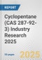 Cyclopentane (CAS 287-92-3) Industry Research 2025: Global and Regional Market Trends 2019-2024 and Forecast to 2029 - Product Image