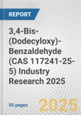 3,4-Bis-(Dodecyloxy)-Benzaldehyde (CAS 117241-25-5) Industry Research 2025: Global and Regional Market Trends 2019-2024 and Forecast to 2029- Product Image