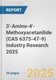 3'-Amino-4'-Methoxyacetanilide (CAS 6375-47-9) Industry Research 2025: Global and Regional Market Trends 2019-2024 and Forecast to 2029- Product Image