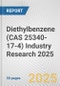 Diethylbenzene (CAS 25340-17-4) Industry Research 2025: Global and Regional Market Trends 2019-2024 and Forecast to 2029 - Product Image