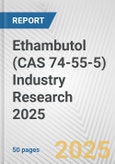 Ethambutol (CAS 74-55-5) Industry Research 2025: Global and Regional Market Trends 2019-2024 and Forecast to 2029- Product Image