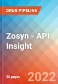 Zosyn - API Insight, 2022- Product Image