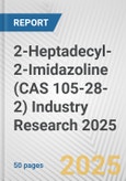 2-Heptadecyl-2-Imidazoline (CAS 105-28-2) Industry Research 2025: Global and Regional Market Trends 2019-2024 and Forecast to 2029- Product Image