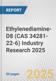 Ethylenediamine-D8 (CAS 34281-22-6) Industry Research 2025: Global and Regional Market Trends 2019-2024 and Forecast to 2029- Product Image