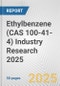 Ethylbenzene (CAS 100-41-4) Industry Research 2025: Global and Regional Market Trends 2019-2024 and Forecast to 2029 - Product Image