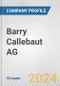 Barry Callebaut AG Fundamental Company Report Including Financial, SWOT, Competitors and Industry Analysis - Product Thumbnail Image