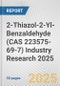 2-Thiazol-2-Yl-Benzaldehyde (CAS 223575-69-7) Industry Research 2025: Global and Regional Market Trends 2019-2024 and Forecast to 2029 - Product Thumbnail Image